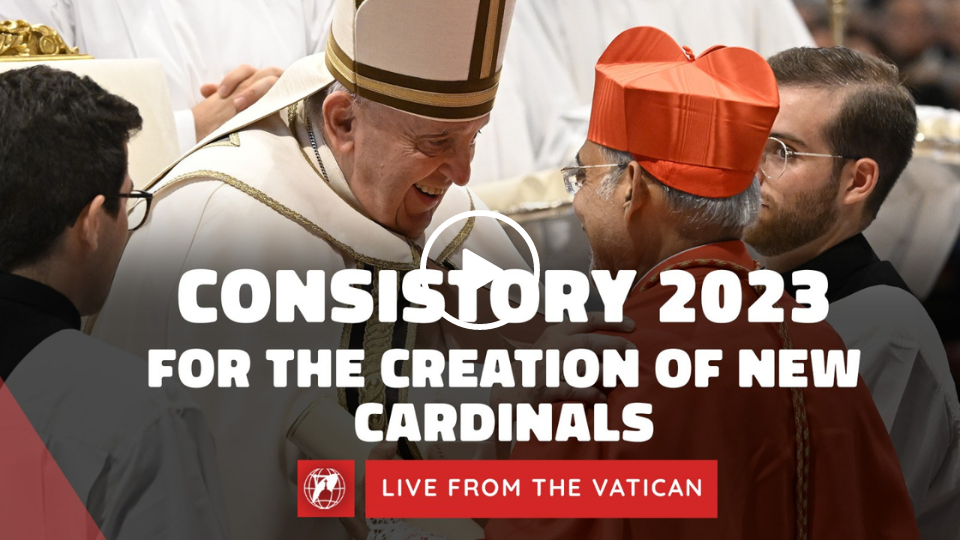 LIVE from the Vatican | Consistory for the creation of new Cardinals with Pope Francis | 2023