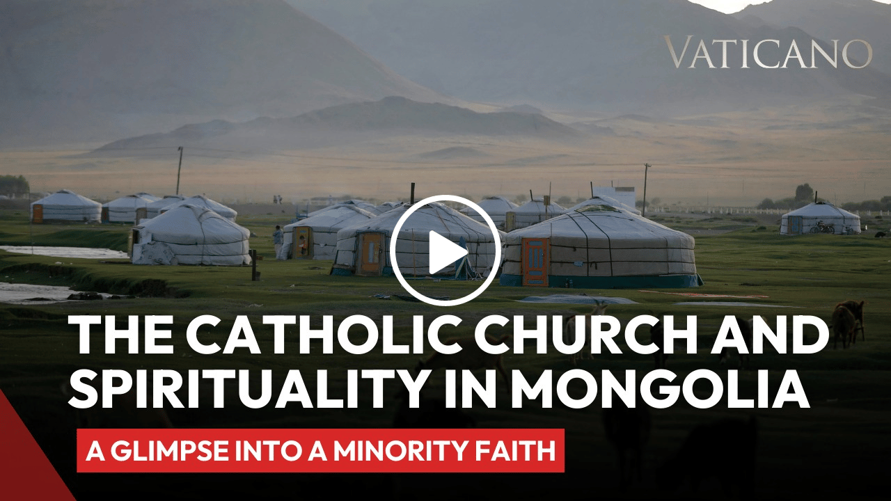 The Catholic Church and Spirituality in Mongolia: A Glimpse into a Minority Faith