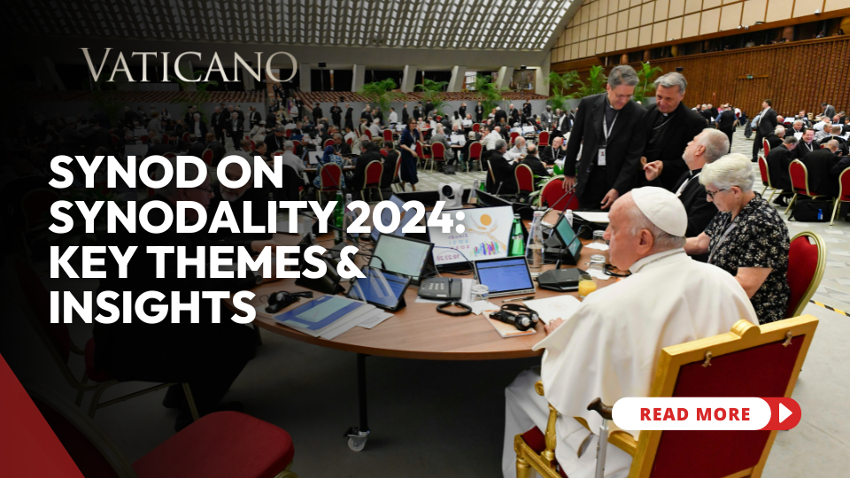 Synod on Synodality 2024: a Church on a Mission