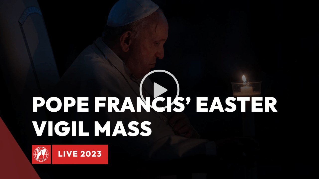 LIVE from the Vatican Easter Vigil Mass in the Holy Night led by Pope