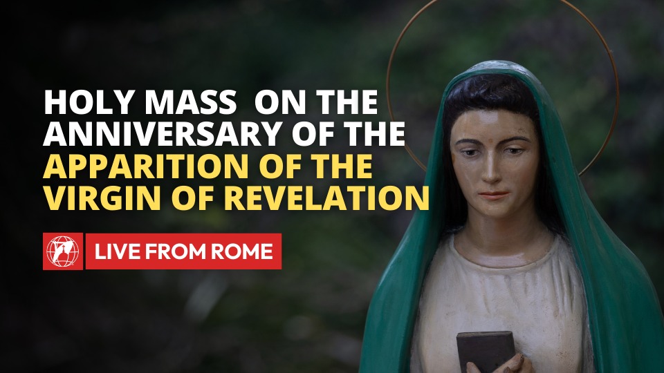 LIVE | Holy Mass on the 77th Anniversary of the Apparition of the Virgin of Revelation
