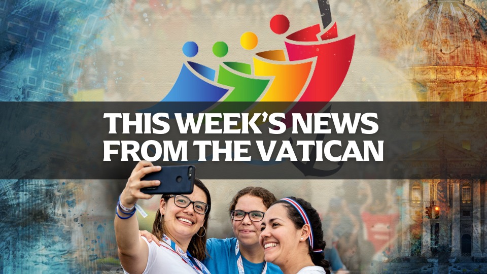 Vatican News: Pope Leo Appeals for Peace in Gaza and Ukraine and Rome prepares for Jubilee of Youth