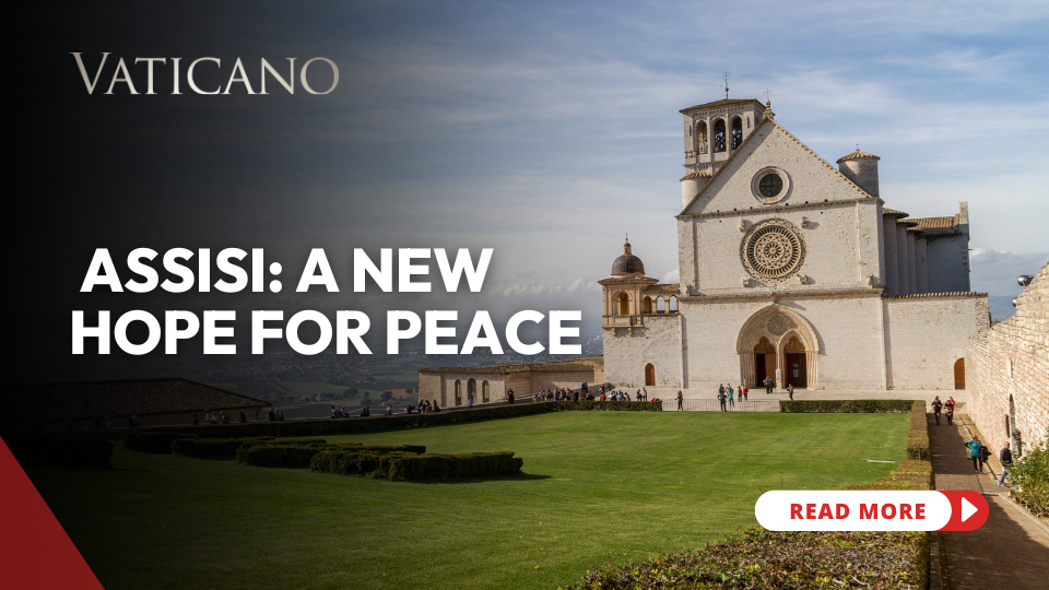 Assisi: A New Hope for Peace